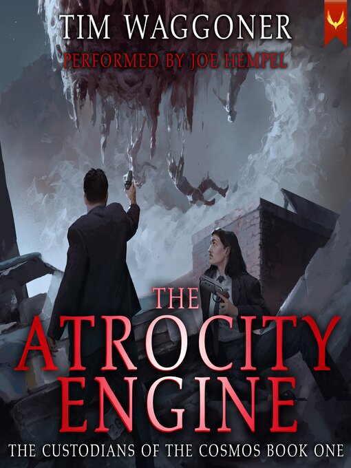 Title details for The Atrocity Engine by Tim Waggoner - Available